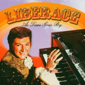 Liberace As Time Goes By