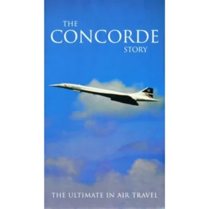 The Concorde Story The Ultimate In Air Travel