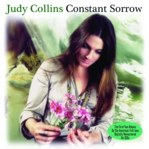 Judy Collins Constant Sorrow