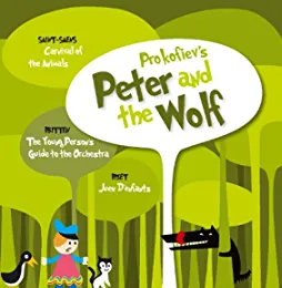 Prokofiev & Saint Saens Peter & The Wolf / Carnival Of The Animals