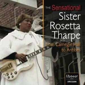 GTDC2539-The-Sensational-Sister-Rosetta-Tharpe-1-1.webp