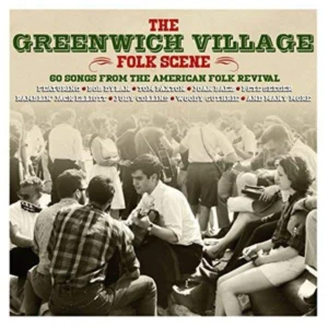 The Greenwich Village Folk Scene Various Artists