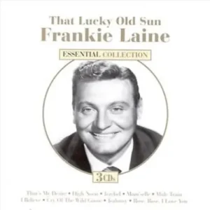 Frankie Laine - That Lucky Old Sun