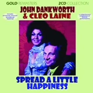 John Dankworth & Cleo Laine Spread A Little Happiness