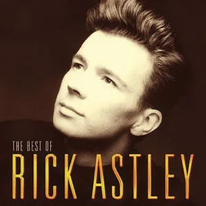 Rick Astley The Best Of Rick Astley